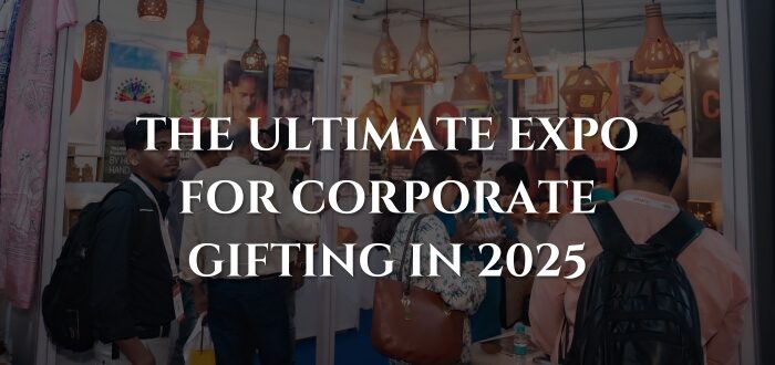 The Ultimate Guide To Corporate Gifting In 2025